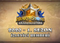 Hearthstone Grandmasters 2020 Turnuvası Başlıyor