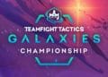 Riot Games, Teamfight Tactics: Galaxy Championship Etkinliğini Duyurdu
