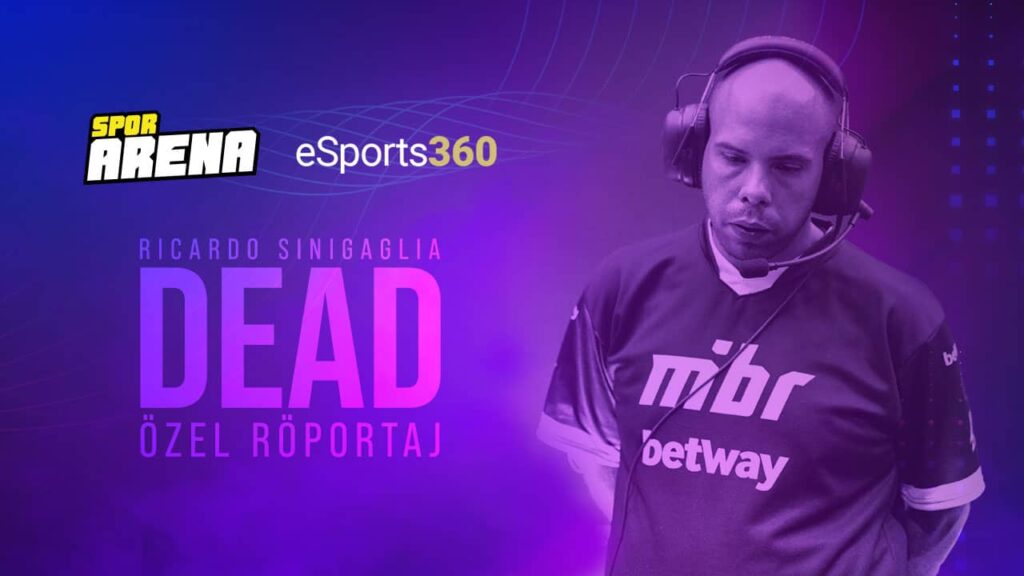 Ricardo "dead" Sinigaglia Özel Röportaj – SPOR ARENA x eSports360